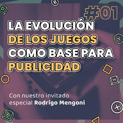 La Evolución de los Juegos como Base para la Publicidad - Gaming At Nite - Cap 1 / Seson 2