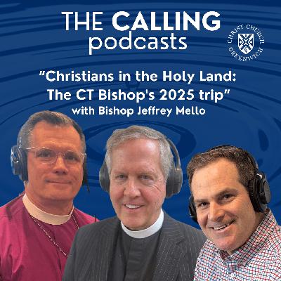 Christians in the Holy Land: The CT Bishop's 2025 Trip Christians in the Holy Land: The CT Bishop's 2025 Trip