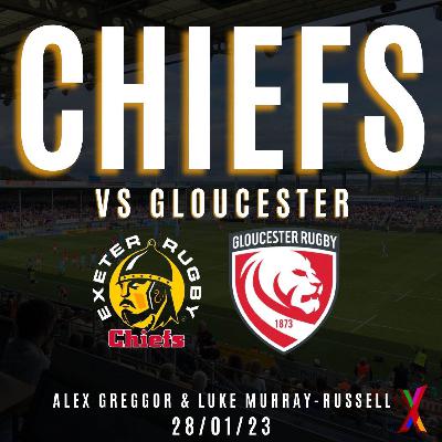 Exeter Chiefs vs Gloucester - Alex Greggor & Luke Murray-Russell - 28/01/2023