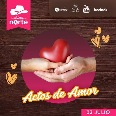 EP15 Actos de amor <3