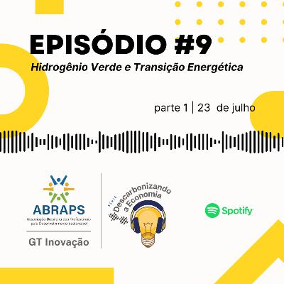 [Descarbonizando a Economia] Hidrogênio verde e transição energética