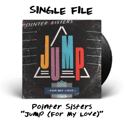 “Jump (For My Love)” by The Pointer Sisters - 1984