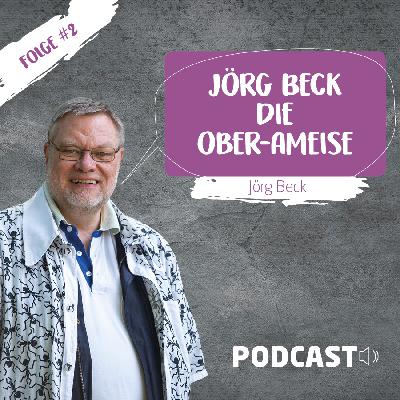 Die Ober-Ameise Jörg Beck Die Ober-Ameise Jörg Beck