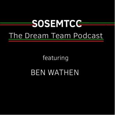 The Dream Team Podcast (ft Ben Wathen) The Dream Team Podcast (ft Ben Wathen)