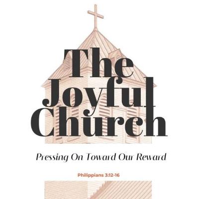 Pressing On Toward Our Reward / Philippians ⁠3:12⁠-16