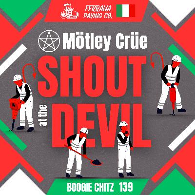 139 Mötley Crüe - Shout at the Devil (1983)
