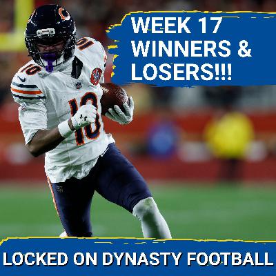 Biggest WINNERS & LOSERS From Week 17 | Luther Burden Should Be Top-20 Dynasty WR!!! Biggest WINNERS & LOSERS From Week 17 | Luther Burden Should Be Top-20 Dynasty WR!!!