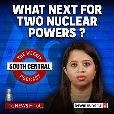 South Central 26 | Operation Sindoor: Strategy, Risk, and Regional Fallout