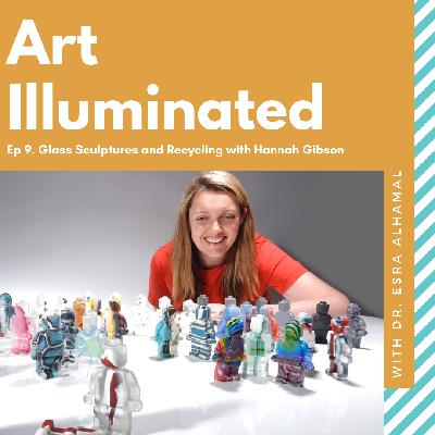 Glass Sculptures and Recycling with Hannah Gibson