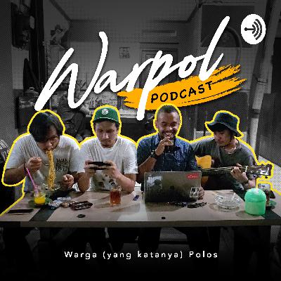 Eps 0: Warga (yang katanya) Polos