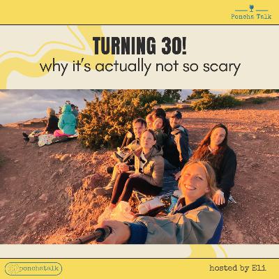 #3.21 Turning 30! Why it's actually not so scary #3.21 Turning 30! Why it's actually not so scary
