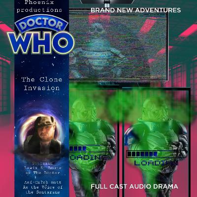 Doctor who Audio adventure [S9E3 ] The clone Invasion