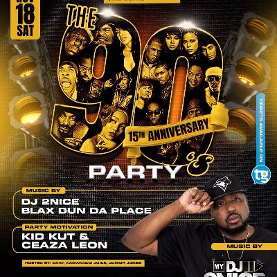 The90sParty 15yr Finale The90sParty 15yr Finale