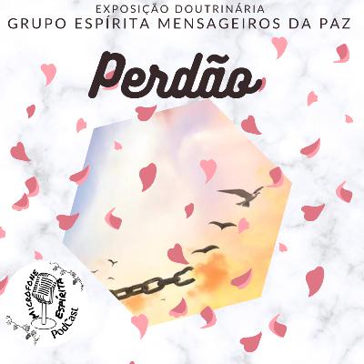 O PERDÃO #74