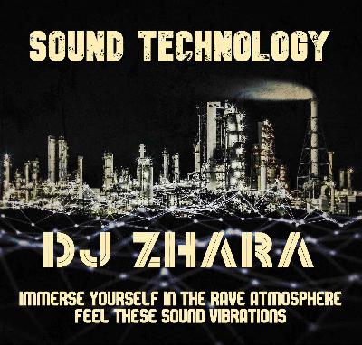 DJ ЖАРА - Sound Technology #11