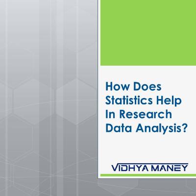 How Does Statistics Help In Research Data Analysis?