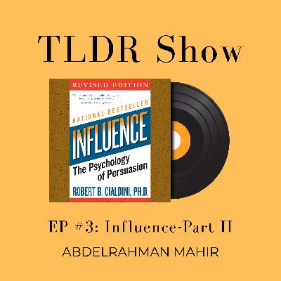 EP#3: Influence - Part 2 | TLDR Show EP#3: Influence - Part 2 | TLDR Show