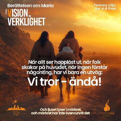 Vi tror ändå!
