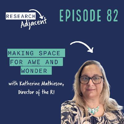Making space for awe and wonder with Katherine Mathieson (Episode 82)