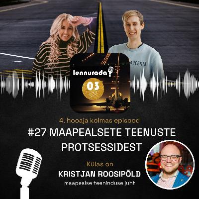 #27-KRISTJAN ROOSIPÕLD - maapealsete teenuste protsessidest
