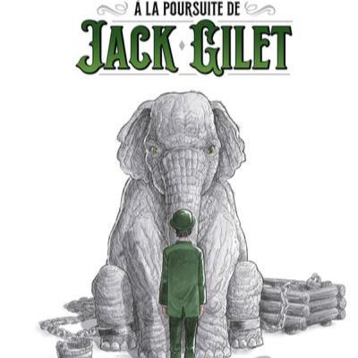 A la poursuite de Jack Gilet / David Ratte
