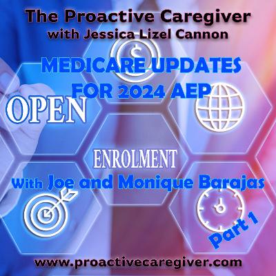 Medicare Updates for 2024 AEP Part 1