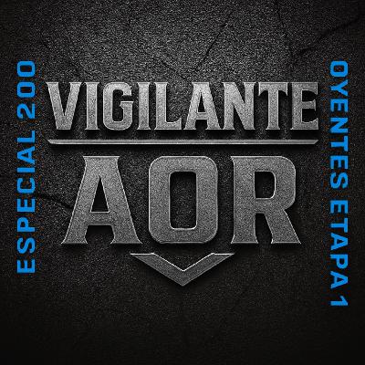 VIGILANTE ESPECIAL 200 *PRIMERA ETAPA*