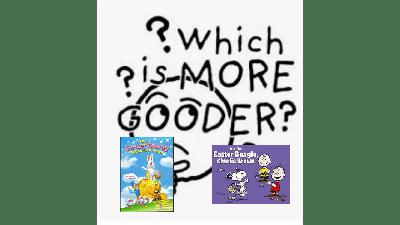 The Easter Bunny Is Comin' To Town Vs. It's The Easter Beagle Charlie Brown