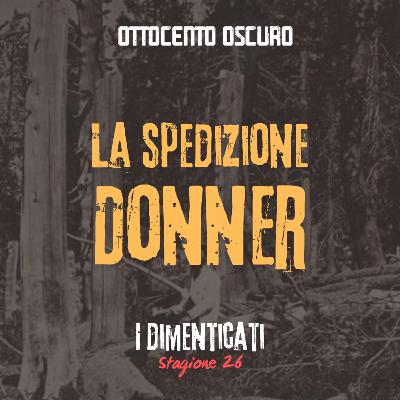 Episodio speciale - La spedizione Donner