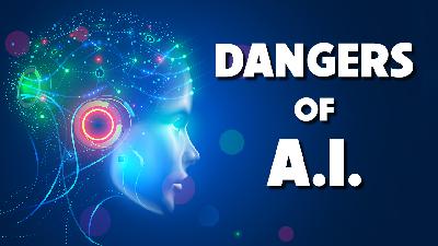 Dangers of A.I.  11/11/2025 - Video