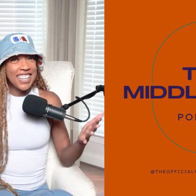Episode 17 - Royal Boles | The Middle Child Podcast