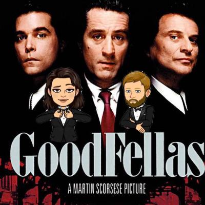 .....GoodFellas