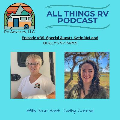 39. Fresh Take on Outdoor Hospitality from a Young RV Park Owner, meet Katie McLeod!!