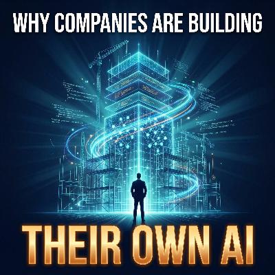 AI: How Smart Companies Are Building Their Own LLMs