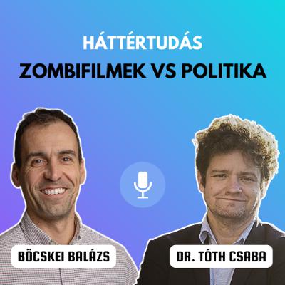 Mit lehet tanulni a zombifilmekből a politikáról? - Háttértudás 9. Mit lehet tanulni a zombifilmekből a politikáról? - Háttértudás 9.