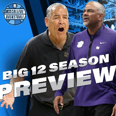 2025-2026 Big 12 Season Preview - Will Houston get back to the title game? Can Kansas bounce back?
