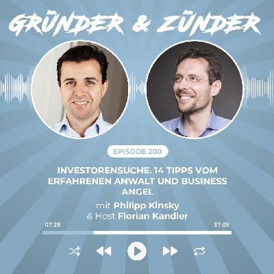 #200 Replay: Philipp Kinsky: Investorensuche. 14 Tipps vom erfahrenen Anwalt und Business Angel #200 Replay: Philipp Kinsky: Investorensuche. 14 Tipps vom erfahrenen Anwalt und Business Angel