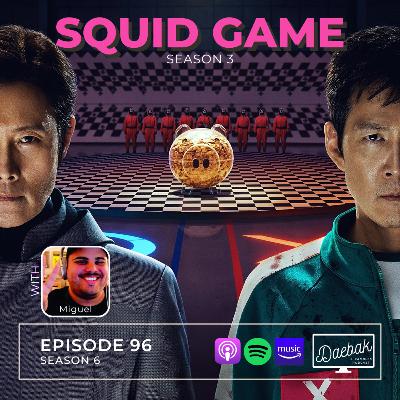 Squid Game (S3) / Ep. 96