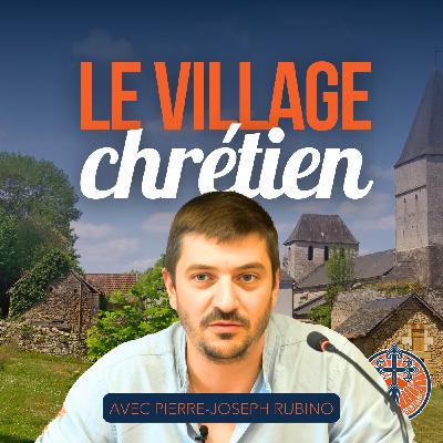 ECOLE HAMEAU - LES CHRETIENS BÂTISSEURS D'AVENIR - avec Pierre-Joseph Rubino