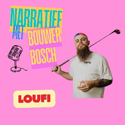 EPISODE 102: LOUFI (MUSIKANT)