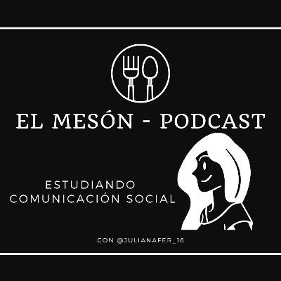 Estudiar Comunicación Social y Periodismo | El Mesón Podcast Capítulo 5