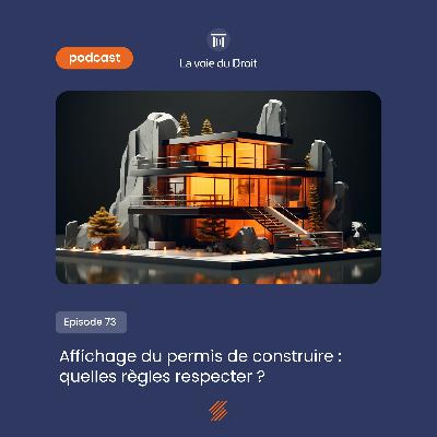 Affichage du permis de construire : quelles règles respecter ?