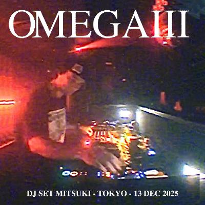 WRECKS WRADIO - LIVE AT MITSUKI TOKYO - OMEGA III WRECKS WRADIO - LIVE AT MITSUKI TOKYO - OMEGA III