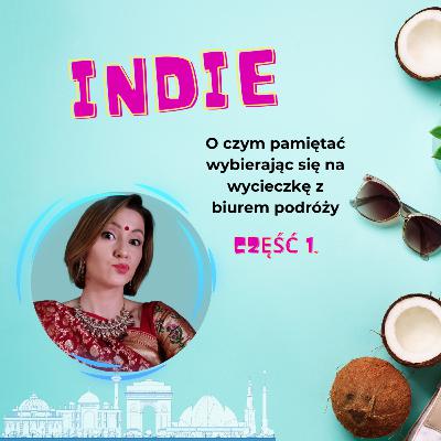 Indie - wycieczka z biurem podróży (cz. 1)