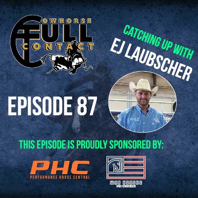 Episode #87 - EJ Laubscher Presented by War Horses For Veterans Episode #87 - EJ Laubscher Presented by War Horses For Veterans