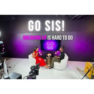 BREAKING UP IS HARD TO DO | Go Sis BREAKING UP IS HARD TO DO | Go Sis