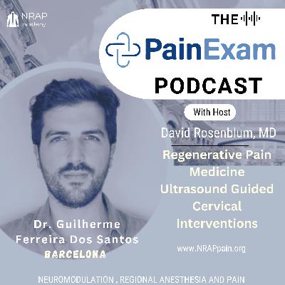 Evidence-Based Pain Medicine with Guilherme Ferreira Dos Santos, MD of Barcelona