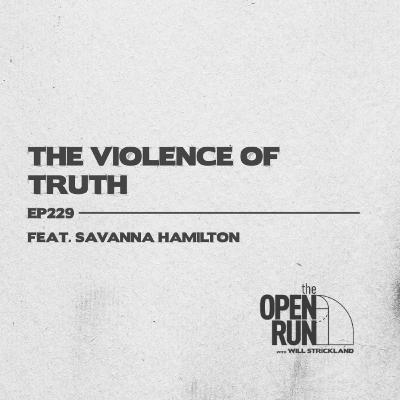 The Violence Of Truth