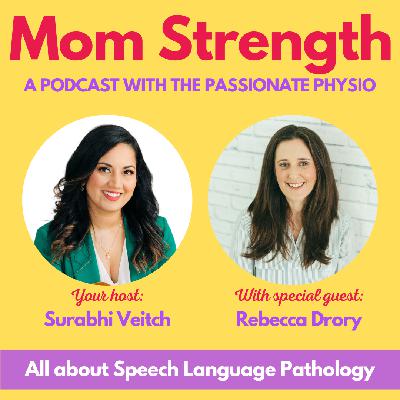 87. All about Speech Language Pathology with Rebecca Drory, SLP