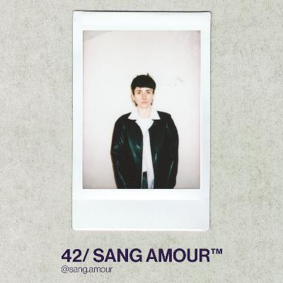 42/ SANG AMOUR™